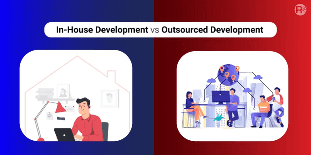 In house vs outsourced development